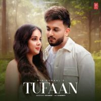 Tufaan Oye Kunaal mp3 song ringtone, Tufaan Oye Kunaal Ringtone Download - DjPunjab.Com.Mx