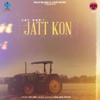 Jatt Kon Jay Dee mp3 song ringtone, Jatt Kon Jay Dee Ringtone Download - DjPunjab.Com.Mx