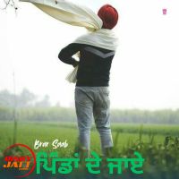 Pindan De Jaye Brar Saab mp3 song ringtone, Pindan De Jaye Brar Saab Ringtone Download - DjPunjab.Com.Mx