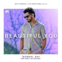 Beautiful You Babbal Rai mp3 song ringtone, Beautiful You Babbal Rai Ringtone Download - DjPunjab.Com.Mx
