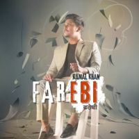 Farebi Kamal Khan mp3 song ringtone, Farebi Kamal Khan Ringtone Download - DjPunjab.Com.Mx