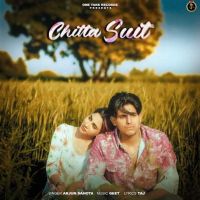 Chitta Suit Arjun Sahota mp3 song ringtone, Chitta Suit Arjun Sahota Ringtone Download - DjPunjab.Com.Mx