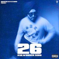26 Kulwinder Sohi mp3 song ringtone, 26 Kulwinder Sohi Ringtone Download - DjPunjab.Com.Mx