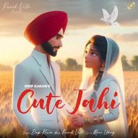 Cute Jahi Deep Karan mp3 song ringtone, Cute Jahi Deep Karan Ringtone Download - DjPunjab.Com.Mx