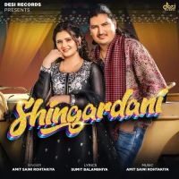 Shingardani Amit Saini Rohtakiya mp3 song ringtone, Shingardani Amit Saini Rohtakiya Ringtone Download - DjPunjab.Com.Mx