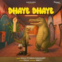 Dhaye Dhaye - Sev Mosambi Bye Bye Kullu, Shiva Choudhary mp3 song ringtone, Dhaye Dhaye Kullu, Shiva Choudhary Ringtone Download - DjPunjab.Com.Mx