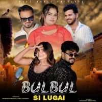 Bulbul Si Lugai Farmani Naaz, Anil Rawat mp3 song ringtone, Bulbul Si Lugai Farmani Naaz, Anil Rawat Ringtone Download - DjPunjab.Com.Mx
