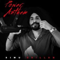 Power Anthem Simu Dhillon mp3 song ringtone, Power Anthem Simu Dhillon Ringtone Download - DjPunjab.Com.Mx