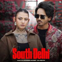 South Delhi Devender Ahlawat mp3 song ringtone, South Delhi Devender Ahlawat Ringtone Download - DjPunjab.Com.Mx