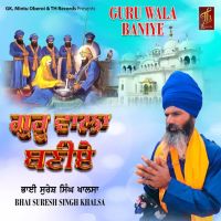Guru Wala Baniye Suresh Singh Khalsa mp3 song ringtone, Guru Wala Baniye Suresh Singh Khalsa Ringtone Download - DjPunjab.Com.Mx