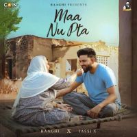 Maa Nu Ptaa Baaghi mp3 song ringtone, Maa Nu Ptaa Baaghi Ringtone Download - DjPunjab.Com.Mx