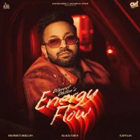 Energy Flow Dilpreet Dhillon mp3 song ringtone, Energy Flow Dilpreet Dhillon Ringtone Download - DjPunjab.Com.Mx
