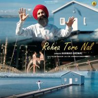 Rehna Tere Nal Kanwar Grewal mp3 song ringtone, Rehna Tere Nal Kanwar Grewal Ringtone Download - DjPunjab.Com.Mx
