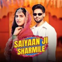 Saiyaan Ji Sharmile Sinta Bhai mp3 song ringtone, Saiyaan Ji Sharmile Sinta Bhai Ringtone Download - DjPunjab.Com.Mx