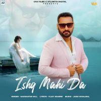 Ishq Mahi Da Nachhatar Gill mp3 song ringtone, Ishq Mahi Da Nachhatar Gill Ringtone Download - DjPunjab.Com.Mx