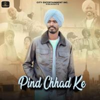 Pind Chhad Ke Gursewak Pakhoke mp3 song ringtone, Pind Chhad Ke Gursewak Pakhoke Ringtone Download - DjPunjab.Com.Mx