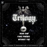 Fake Friends Navv Inder mp3 song ringtone, Trilogy Navv Inder Ringtone Download - DjPunjab.Com.Mx