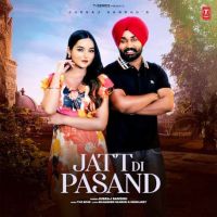 Jatt Di Pasand Jugraj Sandhu mp3 song ringtone, Jatt Di Pasand Jugraj Sandhu Ringtone Download - DjPunjab.Com.Mx