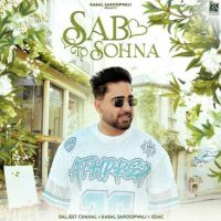 Sab To Sohna Daljeet Chahal mp3 song ringtone, Sab To Sohna Daljeet Chahal Ringtone Download - DjPunjab.Com.Mx