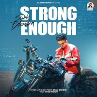 Strong Enough Saabi Bhinder mp3 song ringtone, Strong Enough Saabi Bhinder Ringtone Download - DjPunjab.Com.Mx