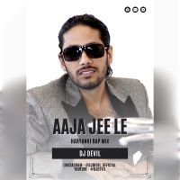 Aaja Jee Le DJ Devil mp3 song ringtone, Aaja Jee Le DJ Devil Ringtone Download - DjPunjab.Com.Mx