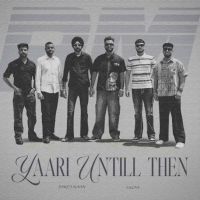 Yaari Until Then Romey Maan mp3 song ringtone, Yaari Until Then Romey Maan Ringtone Download - DjPunjab.Com.Mx