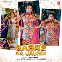 Sasre Na Jaungi Nonu Rana mp3 song ringtone, Sasre Na Jaungi Nonu Rana Ringtone Download - DjPunjab.Com.Mx