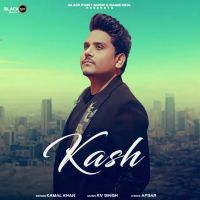Kash Kamal Khan mp3 song ringtone, Kash Kamal Khan Ringtone Download - DjPunjab.Com.Mx