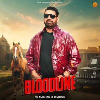 Bloodline KS Makhan mp3 song ringtone, Bloodline KS Makhan Ringtone Download - DjPunjab.Com.Mx