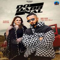 Do Dabb Nal Mr. Dee mp3 song ringtone, Do Dabb Nal Mr. Dee Ringtone Download - DjPunjab.Com.Mx