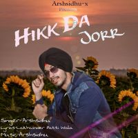 Hikk Da Jorr Arsh Sidhu mp3 song ringtone, Hikk Da Jorr Arsh Sidhu Ringtone Download - DjPunjab.Com.Mx