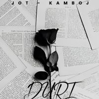 Duri Jot Kamboj mp3 song ringtone, Duri Jot Kamboj Ringtone Download - DjPunjab.Com.Mx
