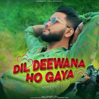 Dil Deewana Ho Gaya Hemant Raj mp3 song ringtone, Dil Deewana Ho Gaya Hemant Raj Ringtone Download - DjPunjab.Com.Mx