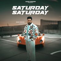 Saturday Saturday Gaggi Sekhon mp3 song ringtone, Saturday Saturday Gaggi Sekhon Ringtone Download - DjPunjab.Com.Mx