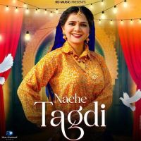 Nache Tagdi Ashu Twinkle mp3 song ringtone, Nache Tagdi Ashu Twinkle Ringtone Download - DjPunjab.Com.Mx