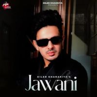 Jawani Diler Kharkiya mp3 song ringtone, Jawani Diler Kharkiya Ringtone Download - DjPunjab.Com.Mx