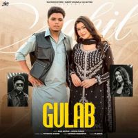 Gulab Sahil Mehrok mp3 song ringtone, Gulab Sahil Mehrok Ringtone Download - DjPunjab.Com.Mx