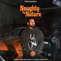 Download Noughty By Nature Joban Randhawa full mp3 album