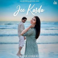Jee Karda Noor Chahal mp3 song ringtone, Jee Karda Noor Chahal Ringtone Download - DjPunjab.Com.Mx