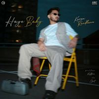 Haye Baby Karan Randhawa mp3 song ringtone, Haye Baby Karan Randhawa Ringtone Download - DjPunjab.Com.Mx