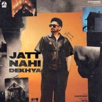 Jatt Nahi Dekhya Saabi Bhinder mp3 song ringtone, Jatt Nahi Dekhya Saabi Bhinder Ringtone Download - DjPunjab.Com.Mx