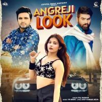 Angreji Look Raj Mawar mp3 song ringtone, Angreji Look Raj Mawar Ringtone Download - DjPunjab.Com.Mx