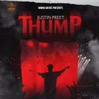 Thump Justin Preet mp3 song ringtone, Thump Justin Preet Ringtone Download - DjPunjab.Com.Mx