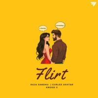 Flirt Raja Sandhu mp3 song ringtone, Flirt Raja Sandhu Ringtone Download - DjPunjab.Com.Mx