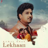 Lekhaan Kamal Khan mp3 song ringtone, Lekhaan Kamal Khan Ringtone Download - DjPunjab.Com.Mx