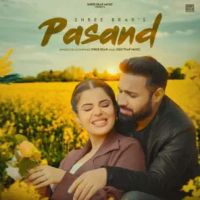 Pasand Shree Brar mp3 song ringtone, Pasand Shree Brar Ringtone Download - DjPunjab.Com.Mx
