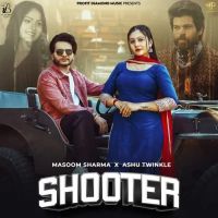 Shooter Masoom Sharma, Ashu Twinkle mp3 song ringtone, Shooter Masoom Sharma, Ashu Twinkle Ringtone Download - DjPunjab.Com.Mx
