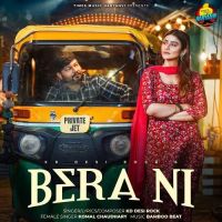 Bera Ni KD DESIROCK, Komal Chaudhary mp3 song ringtone, Bera Ni KD DESIROCK, Komal Chaudhary Ringtone Download - DjPunjab.Com.Mx