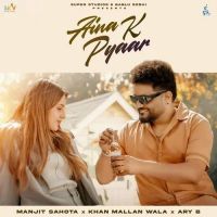 Aina K Pyaar Manjit Sahota mp3 song ringtone, Aina K Pyaar Manjit Sahota Ringtone Download - DjPunjab.Com.Mx
