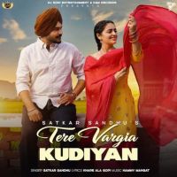 Tere Vargia Kudiyan Satkar Sandhu mp3 song ringtone, Tere Vargia Kudiyan Satkar Sandhu Ringtone Download - DjPunjab.Com.Mx